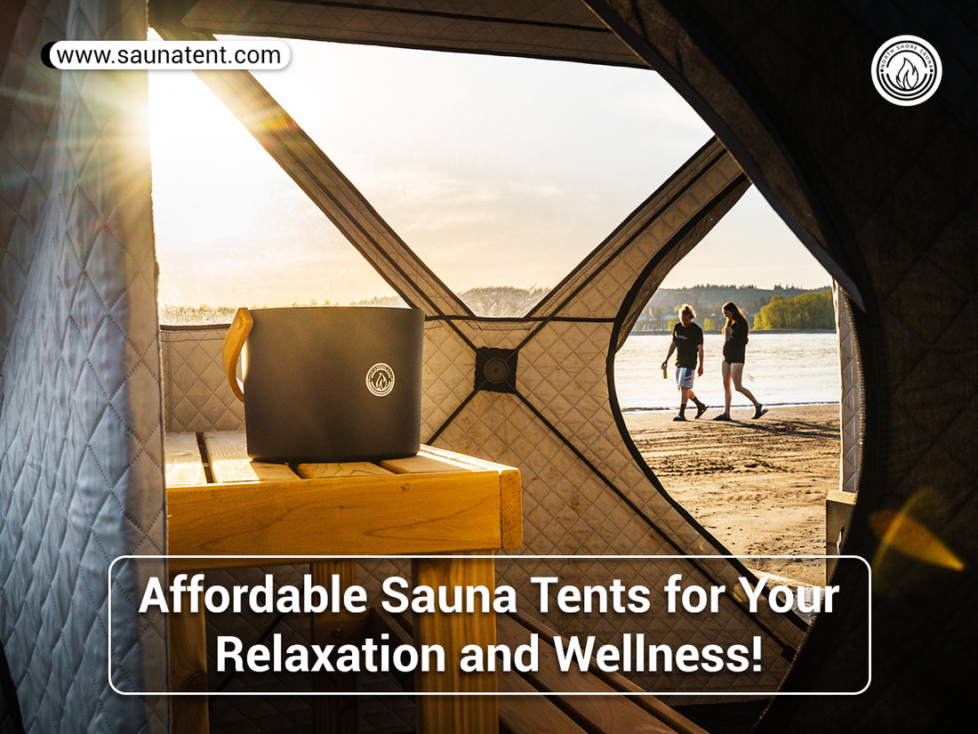 7 Reasons How Sauna Tents Are An Affordable Way of Relaxation