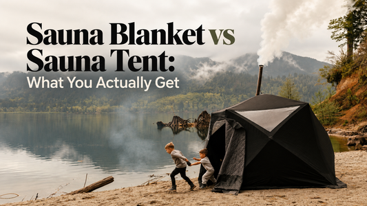 Sauna Blanket vs Sauna Tent: What You Actually Get