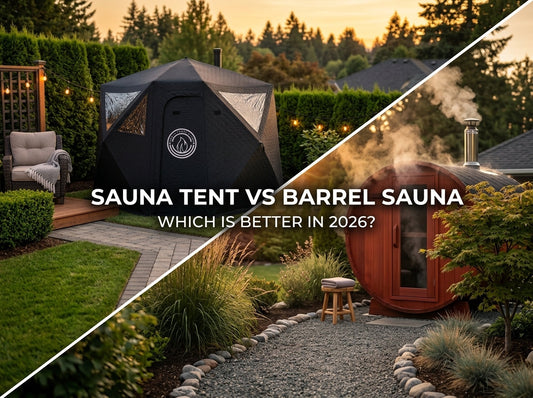 Sauna Tent vs Barrel Sauna: Which Is Better in 2026?